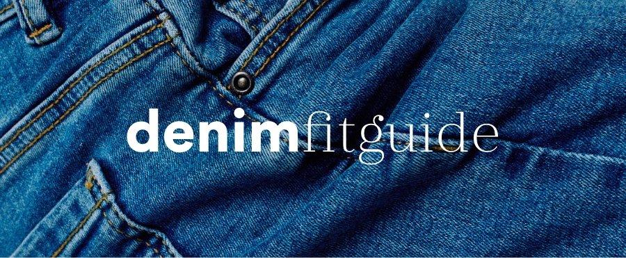 Denim fit guide