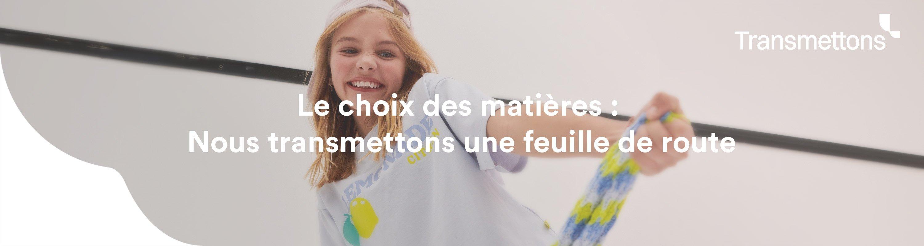 Le choix des matières JBC