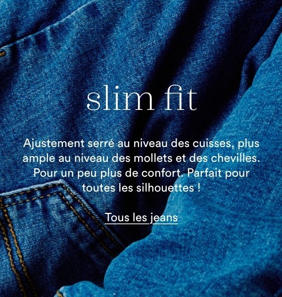 Slim fit